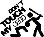 Stickify Dont touch my Audi matrica