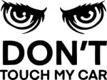 Stickify Dont touch my car Prémium matrica 40 cm