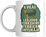  A világ legjobb yorkshire terrier anyukája bögre (a_vilag_legjobb_yorkshire_terrier_anyukaja_bogre)
