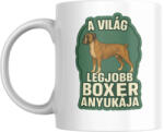  A világ legjobb boxer anyukája bögre (a_vilag_legjobb_boxer_anyukaja_bogre)