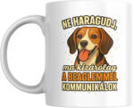  Ne haragudj, ma kizárólag a beaglemmel kommunikálok bogre (ma_kizarolag_a_beaglemmel_kommunikalok_bogre)