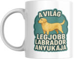  A világ legjobb labrador anyukája bögre (a_vilag_legjobb_labrador_anyukaja_bogre)