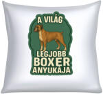  A világ legjobb boxer anyukája párna (a_vilag_legjobb_boxer_anyukaja_parna)