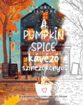 Pioneer Books A Pumpkin Spice kávézó színezőkönyv (88673)