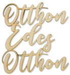  Natúr fa - Otthon Édes Otthon felirat 15cm - csinaldmagadshop