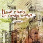 Radiohead - Head Radio Retransmission - A Tribute To Radiohead (2 CD) (0718750374622)
