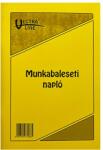 VECTRALINE Nyomtatvány munkabaleseti napló VECTRALINE A/5 álló 32 lapos (VEC0590) - vectraline
