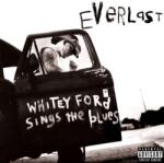 Everlast (Band) - Whitey Ford Sings the Blues (RSD) (2 LP) (<![CDATA[0016998123607]]>)