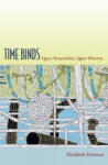 Duke University Press Time Binds | Freeman