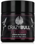 Crazy Bull Play Hard Strong Matte Paste hajkrém 100 g férfiaknak