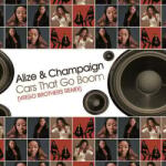 Alize & Champaign - Cars That Go Boom (Virgo Brothers Remix) (CD) (894231502927)