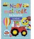 Móra Könyvkiadó Móra Könyvkiadó: Nagy matricák kis kezekbe foglalkoztató - Járművek (MO5086)