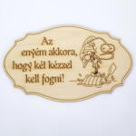  Natúr fa - Feliratos horgász tábla "Az enyém akkora, . . " 20cm*12, 5cm - papelito
