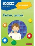 Tessloff-Babilon Logico Piccolo: Viața noastră, corpul nostru
