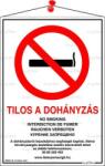  Információs tábla, 21x30 cm, többnyelvű, "Tilos a dohányzás! (LUIN055) - irodasziget