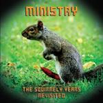 Cleopatra LP Ministry: The Squirrely Years Revisited CLR | LTD