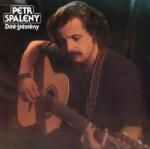 Supraphon LP Petr Spálený: Dítě Štěstěny