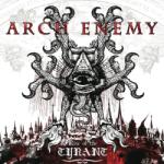 Arch Enemy - Rise of the Tyrant (Reissue) (Special Edition) (CD) (0196588145926)