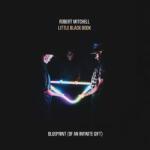 Mitchell, Robert Little Black Book (Vol 1): Blueprint (of an Infinite Gift) - facethemusic - 7 190 Ft
