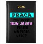 FunnyCase Könyvnaptár 2026 A Munkának Három Előnye Van Fekete Ajándék Tervező (Kalendarz Czarny PRACA MA TRZY ZALETY)