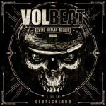 UNIVERSAL Volbeat - Rewind, Replay, Rebound: Live In Deutschland (3lp, 180g) (2a3286)