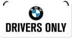 Nostalgic Art Germany Placă metalică cu Șnur 10 x 20 - BMW Drivers Only - Doar pentru Soferi de BMW (1715)