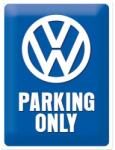 Nostalgic Art Germany Placă metalică 30 x 40 - Volkswagen - Parking Only - Parcare Doar pentru Volkwagen (320)