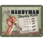 Nostalgic Art Germany Placă Decor metalică 15 x 20 - Handyman Hourly Rate - Mesterul și Tariful Orar (2424)