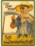 Nostalgic Art Germany Placă metalică 30 x 40 - Wer Bier Trinkt Hilft Der Landwirtschaft - Bautul de Bere Ajuta Agricultura (1368)
