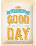 Nostalgic Art Germany Placă metalică 15 x 20 - It'S A Good Day (1063)
