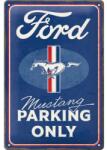 Nostalgic Art Germany Placă metalică 20 x 30 - Ford Mustang - Parking Only - Parcare Doar pentru Ford Mustang (2361)