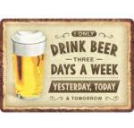 Nostalgic Art Germany Carte Poștală metalică - Drink Beer Three Days - Beau Bere 3 Zile (2525)