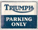 Nostalgic Art Germany Placă 30 x 40 - Triumph - Parking Only - Parcare Doar pentru Triumph (2182)