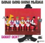 Supraphon LP Banjo Band Ivana Mládka: Dobrý Den!