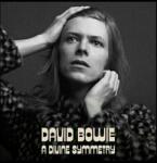 David Bowie - A Divine Symmetry (Limited Edition) (180g) (LP) (5054197183362)