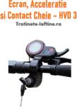  Ecran, Acceleratie E i Contact Cheie , HVD 3 (C406 - 6D)