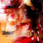 Slipknot - The End, So Far (CD) (0075678637803)