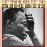John Lee Hooker - Don't Turn Me From Your Door (Reissue) (Remastered) (180 g) (LP) (4260019716057)