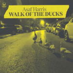 Harris, Asaf Walk of the Ducks -Digi-