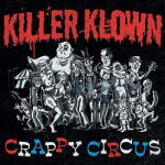 Killer Klown Crappy Circus