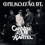 Gold Record Ganxsta Zolee és a Kartel - Gyilkosság RT. (2 LP)