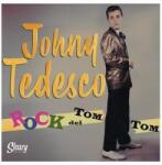 Tedesco, Johnny Rock Del Tom Tom
