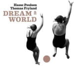 Poulsen, Hasse & T Dream A World