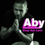 Aby - Keep Our Love (CD) (894232699022)