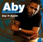 Aby - Say It Again (CD) (894232699220)