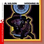 Al Wilson - Weighing In (Reissue) (Remastered) (CD) (894231351020)