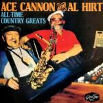 Ace Cannon & Al Hirt - All-Time Country Greats (CD) (730167316224)