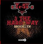 3 The Hard Way - Brooklyn (CD) (894232605528)