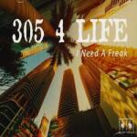 305 4 Life - I Need A Freak (CD) (894232719720)