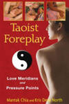 Inner Traditions Bear and Company Taoist Foreplay | Mantak Chia, Kris Deva North
